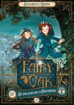 FAIRY OAK (2) -EL ENCANTO DE LA OSCURIDAD- (EMPASTADO)