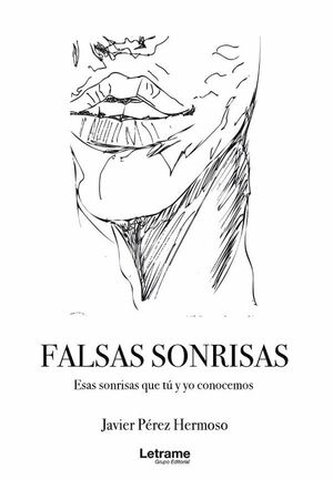 FALSAS SONRISAS