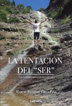 LA TENTACI�N DEL �SER� (12 CLAVES PARA LLEGAR A ELLA)