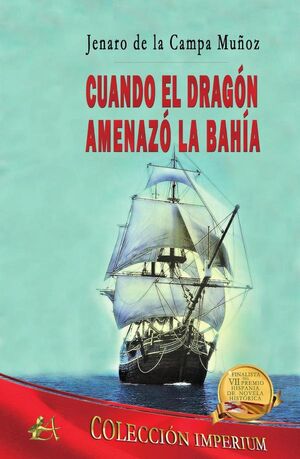 CUANDO EL DRAGN AMENAZ LA BAHA