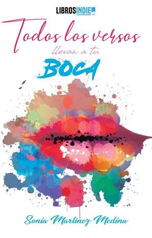 TODOS LOS VERSOS LLEVAN A TU BOCA