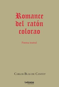 ROMANCE DEL RAT�N COLORAO