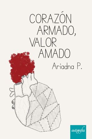 CORAZN ARMADO, VALOR AMADO