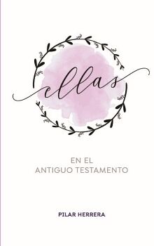 ELLAS EN EL ANTIGUO TESTAMENTO (INT)