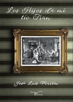 LOS HIJOS DE MI T�O FRAN