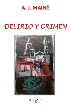 DELIRIO Y CRIMEN