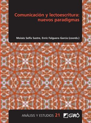 COMUNICACIN Y LECTOESCRITURA: NUEVOS PARADIGMAS