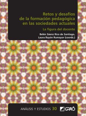 RETOS Y DESAF�OS DE LA FORMACI�N PEDAG�GICA EN LAS SOCIEDADES ACTUALES