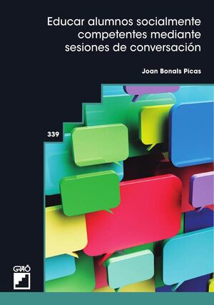 EDUCAR ALUMNOS SOCIALMENTE COMPETENTES MEDIANTE SESIONES DE CONVERSACI�N