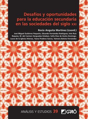 DESAFOS Y OPORTUNIDADES PARA LA EDUCACIN SECUNDARIA EN LAS SOCIEDADES DEL SIGLO XXI