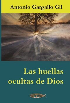 LAS HUELLAS OCULTAS DE DIOS