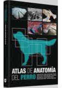 ATLAS DE ANATOMA DEL PERRO