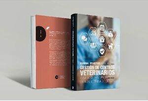 MANUAL PRCTICO PARA LA GESTIN DE CENTROS VETERINARIOS 2ED.