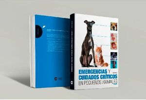 EMERGENCIAS Y CUIDADOS CRTICOS EN PEQUEOS ANIMALES 2ED.