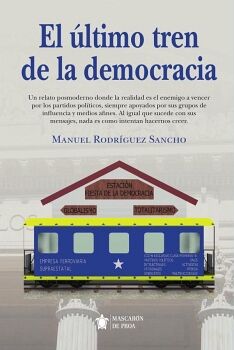 EL �LTIMO TREN DE LA DEMOCRACIA