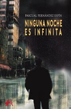 NINGUNA NOCHE ES INFINITA