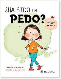 HA SIDO UN PEDO?                         (EMPASTADO)