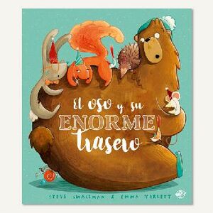 OSO Y SU ENORME TRASERO, EL (EMPASTADO)