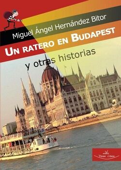 UN RATERO EN BUDAPEST Y OTRAS HISTORIAS