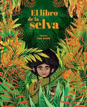 LIBRO DE LA SELVA, EL (EMPASTADO)