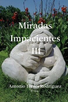 MIRADAS IMPACIENTES III