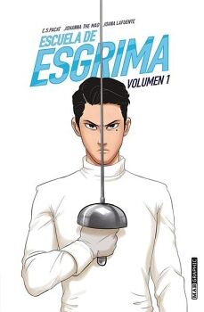 ESCUELA DE ESGRIMA VOL.1            (ILUSTRADO)