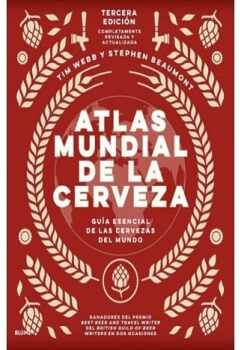 ATLAS MUNDIAL DE LA CERVEZA -GUA ESENCIAL- (GF/EMPASTADO)