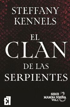 EL CLAN DE LAS SERPIENTES, SERIE MAMBA NEGRA, VOL. 1 (INTERNACIONAL)
