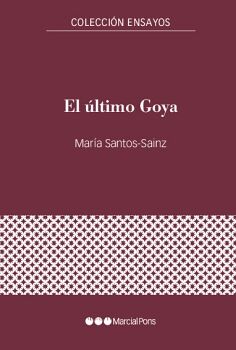 EL �LTIMO GOYA