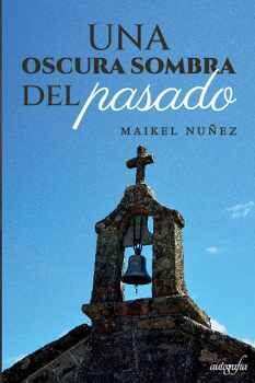 UNA OSCURA SOMBRA DEL PASADO