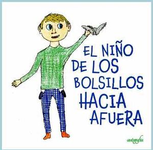 EL NI�O DE LOS BOLSILLOS HACIA AFUERA