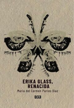 ERIKA GLASS, RENACIDA