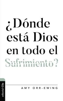 DNDE EST DIOS EN TODO EL SUFRIMIENTO ?