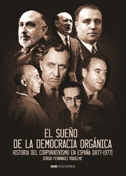 EL SUEO DE LA DEMOCRACIA ORGNICA