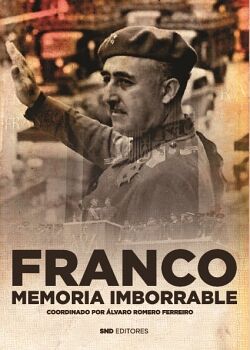 FRANCO. MEMORIA IMBORRABLE