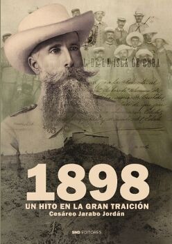 1898. UN HITO EN LA GRAN TRAICIN