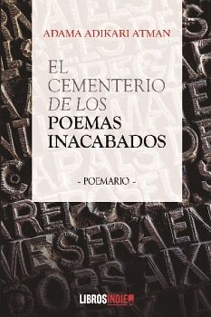 EL CEMENTERIO DE LOS POEMAS INACABADOS
