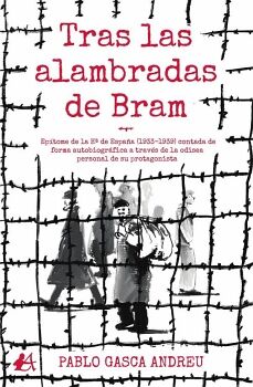 TRAS LAS ALAMBRADAS DE BRAM