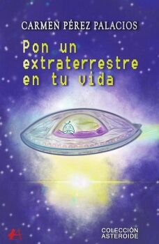 PON UN EXTRATERRESTRE EN TU VIDA