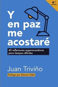 Y EN PAZ ME ACOSTAR�. 4� EDICI�N