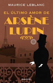 EL LTIMO AMOR DE ARSENE LUPIN