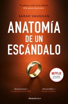 ANATOMA DE UN ESCNDALO