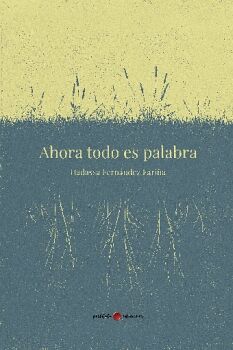 AHORA TODO ES PALABRA