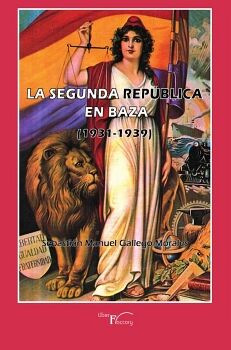 LA SEGUNDA REPBLICA EN BAZA - 1931-1939