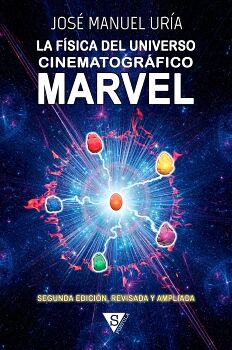 LA FSICA DEL UNIVERSO CINEMATOGRFICO MARVEL