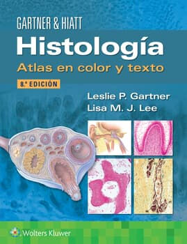 GARTNER & HIATT HISTOLOGA ATLAS EN COLOR Y TEXTO 8ED.