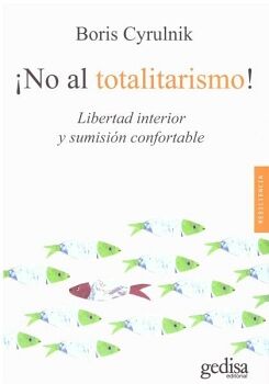 NO AL TOTALITARISMO!