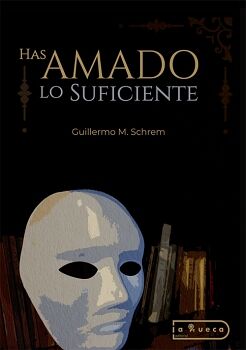 HAS AMADO LO SUFICIENTE