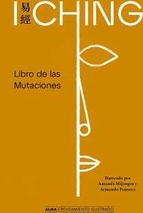 I CHING, LIBRO DE LAS MUTACIONES