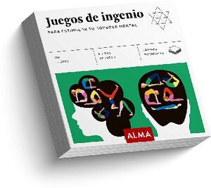 JUEGOS DE INGENIO -PARA ESTIMULAR TU AGUDEZA- (CARTONE)